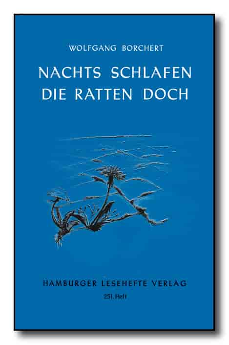 Nachts schlafen die Ratten doch by Wolfgang Borchert